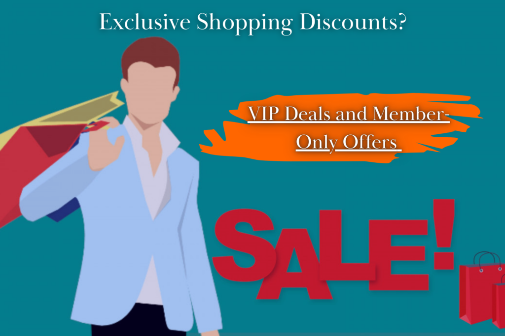 What Are Exclusive Shopping Discounts? VIP Deals and Member-Only Offers 2025